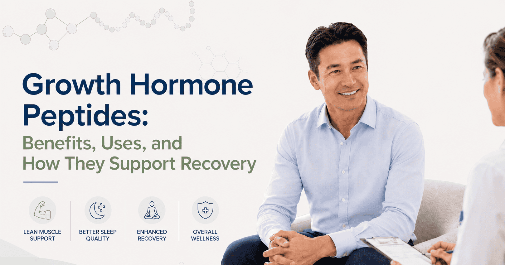 Growth Hormone Peptides: Benefits, Uses, and How They Support Recovery 